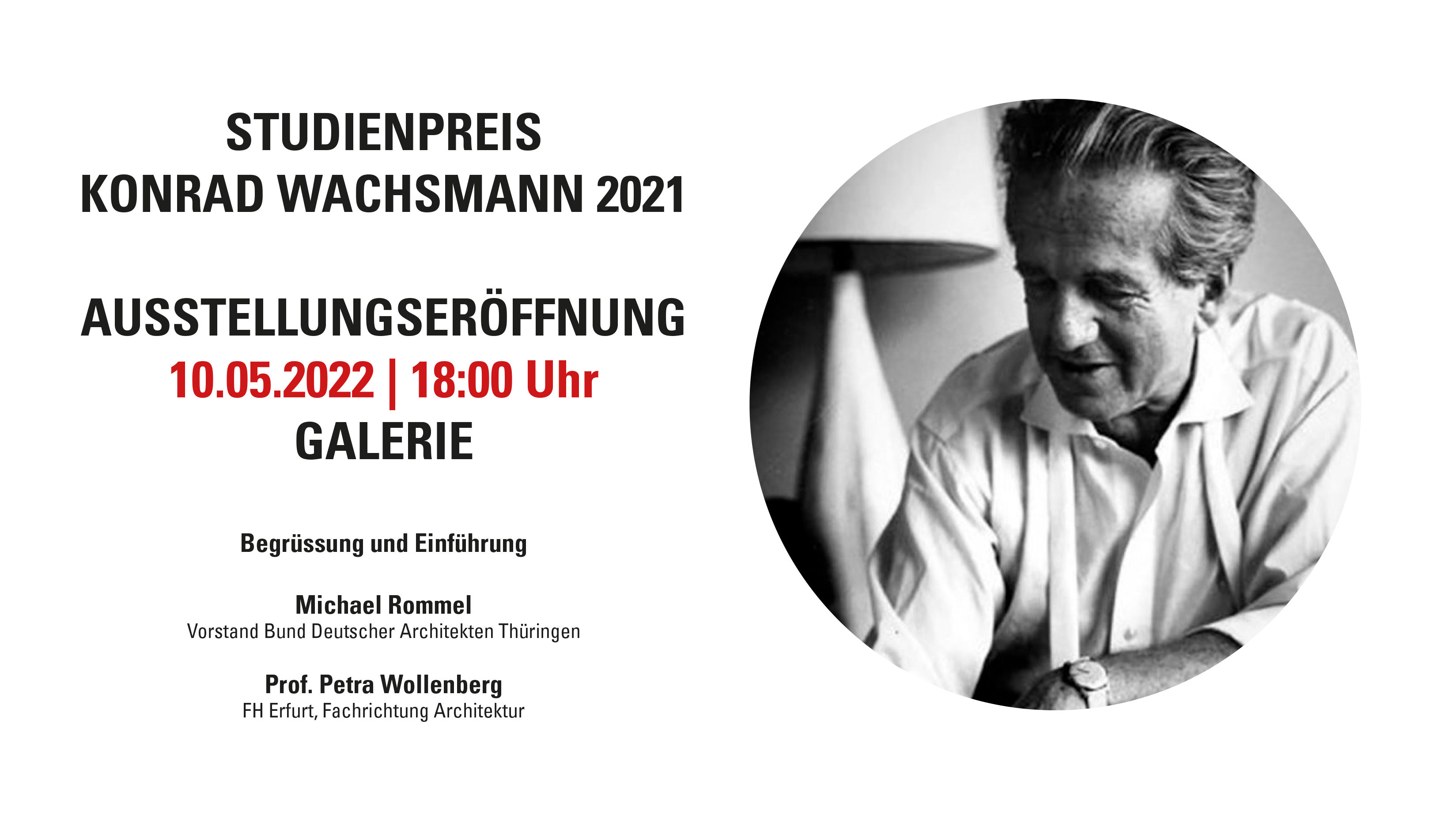 Plakat mit der Terminankündigung der Vernissage zum Konrad Wachsmann Studienpreis 2021 am 10.05.2022